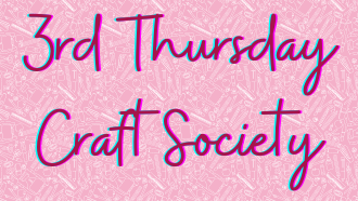 Third Thursday Craft Society