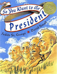 So You Want to Be President?