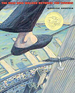The Man Who Walked Between the Towers