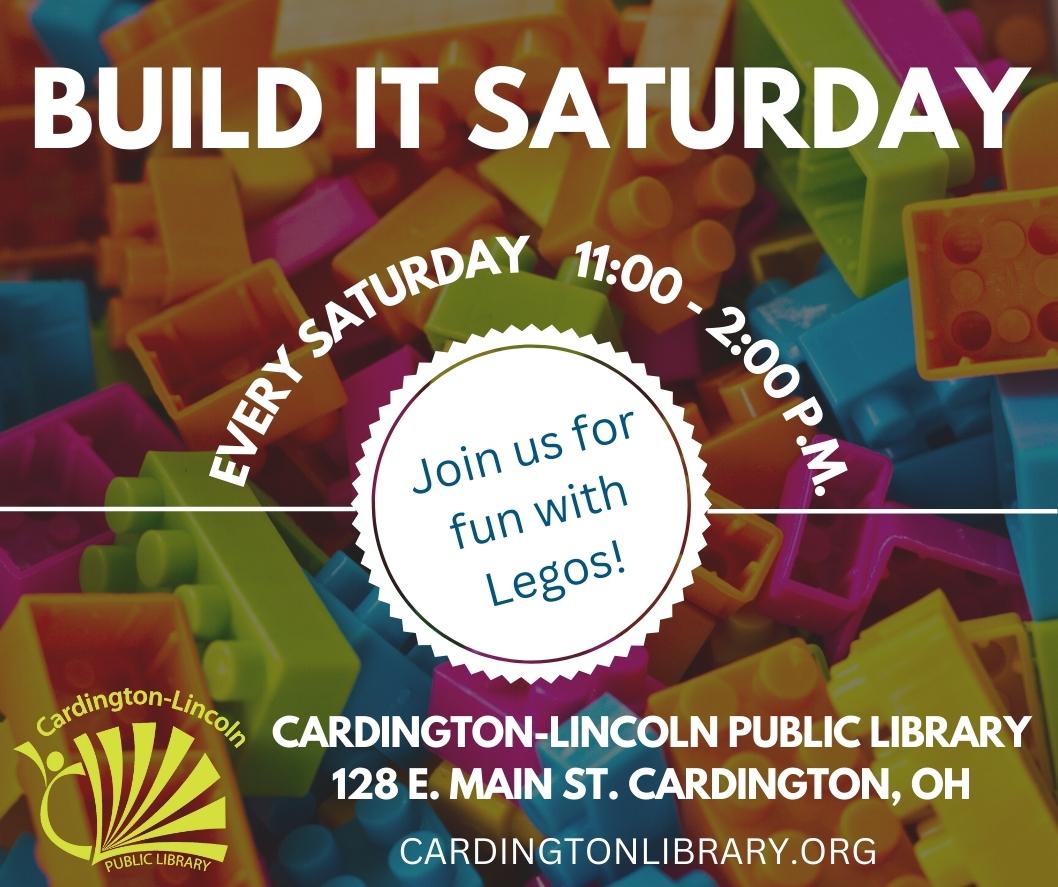 build with legos every saturday 11:00 to 2:00